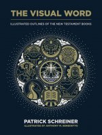 The Visual Word: Illustrated Outlines of the New Testament Books