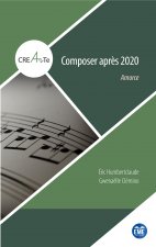 Composer apr?s 2020