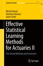 Effective Statistical Learning Methods for Actuaries II