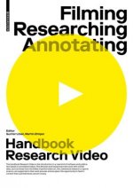 Filming, Researching, Annotating