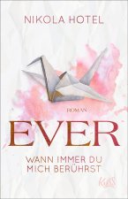 Ever - Wann immer du mich berührst