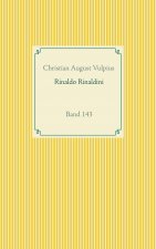 Rinaldo Rinaldini der Rauberhauptmann