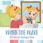 Brynn the Brave