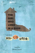 Girl Who Lived in a Shoe and other Torn-Up Tales