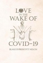 Love in the Wake of COVID-19