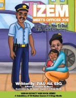 IZEM MEETS OFFICER JOE