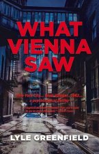 What Vienna Saw