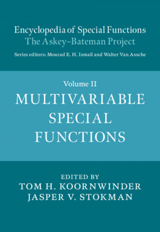 Encyclopedia of Special Functions: The Askey-Bateman Project