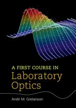 First Course in Laboratory Optics