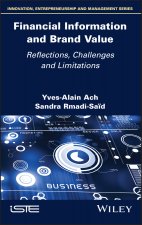 Financial Information and Brand Value - Reflections, Challenges and Limitations