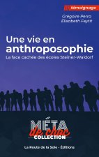Une vie en anthroposophie