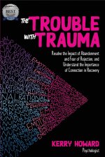 Trouble with Trauma
