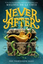 Never After: The Thirteenth Fairy