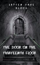 Door On The Thirteenth Floor