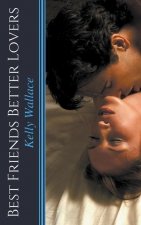 Best Friends Better Lovers