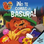 ?No Te Comas La Basura! (Don't Eat the Trash!)