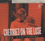 Cherries On The Lose Vol.2-28 First Recordings