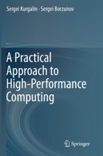 Practical Approach to High-Performance Computing