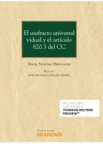 El usufructo universal vidual y el artículo 820.3 del CC