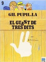 GIL PUPIL·LA. El guant de tres dits