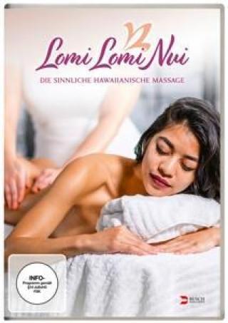 Lomi Lomi Nui - Die sinnliche Hawaiianische Massage