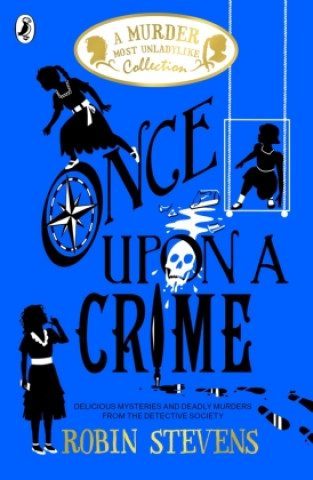 Once Upon a Crime (Robin Stevens)(Brožovaná)