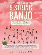 New Techniques for 5 String Banjo