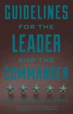 Guidelines for the Leader and the Commander