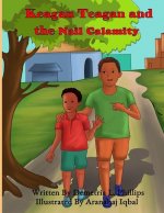 Keagan Teagan and the Nail Calamity: Nail Calamity