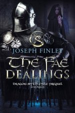 The Fae Dealings: A Dragon-Myth Cycle Prequel