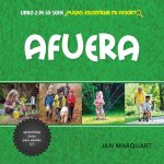 Afuera: Libro 2 de la serie ?Puedes Encontrar Mi Amor?