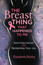 Breast Thing that Happened to Me