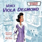 Biographie En Images: Voici Viola Desmond