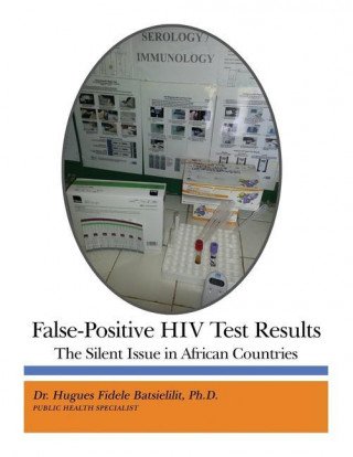False-Positive HIV Test Results