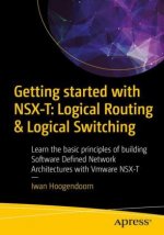 Getting Started with NSX-T: Logical Routing and Switching