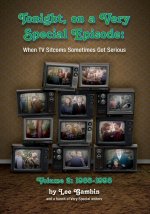 Tonight, On A Very Special Episode When TV Sitcoms Sometimes Got Serious Volume 2