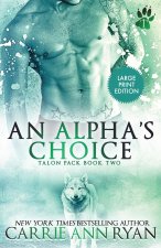 Alpha's Choice