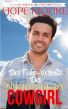 Fake-Verlobte Des Milliardenschweren Cowgirl