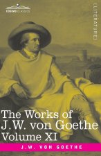 Works of J.W. von Goethe, Vol. XI (in 14 volumes)