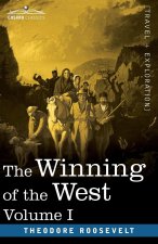 Winning of the West, Vol. I (in four volumes)