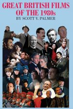 GREAT BRITISH FILMS OF THE 1980s