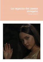 ragazza del paese stregato