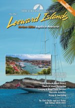 The Cruising Guide to the Northern Leeward Islands: Anguilla to Montserrat