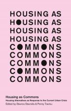 Housing as Commons