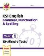 KS1 English 10-Minute Tests: Grammar, Punctuation & Spelling - Year 1