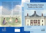 Maudsley Trainee Guide to the CASC