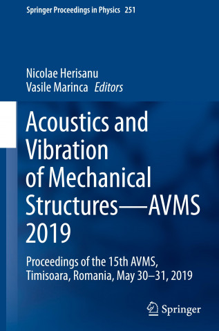 Acoustics and Vibration of Mechanical Structures-AVMS 2019