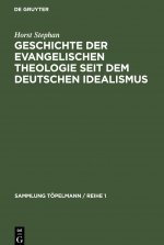 Geschichte Der Evangelischen Theologie Seit Dem Deutschen Idealismus