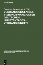 Verhandlungen Des Vierundzwanzigsten Deutschen Juristentages - Verhandlungen