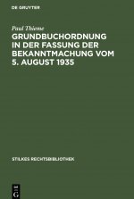 Grundbuchordnung in Der Fassung Der Bekanntmachung Vom 5. August 1935